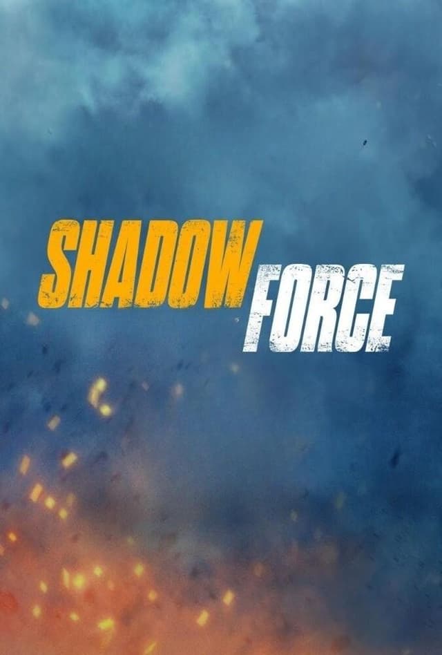 Shadow Force 2025