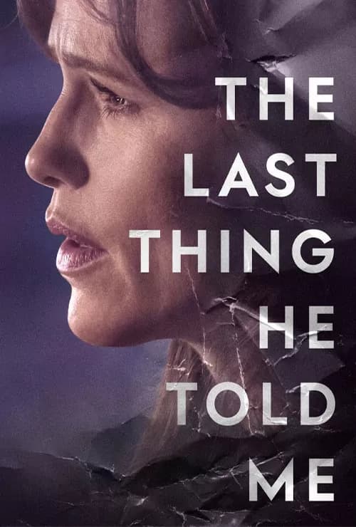 The Last Thing He Told Me 2023